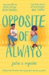 Opposite Of Always - Justin A. Reynolds