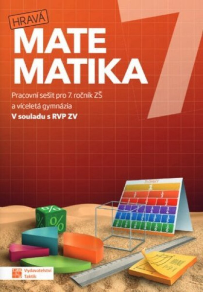 Hravá matematika 7 - Pracovní sešit RVP - Veronika Peráčková