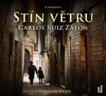 Stín větru Carlos Ruiz Zafón