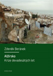 Alžírsko - Krize 90. let - Zdeněk Beránek