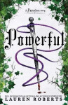 Powerful: Deluxe Collector´s Edition Hardback - Lauren Roberts
