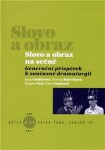 Slovo obraz na scéně Jana Cindlerová,