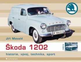 Škoda 1202 - Jiří Mewald - e-kniha