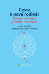 Cesta k nové rodině - Leona Hozová; Naděžda Křečková Tůmová
