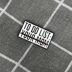 Pinarna.cz To do list: your mom (přeškrtnuté)