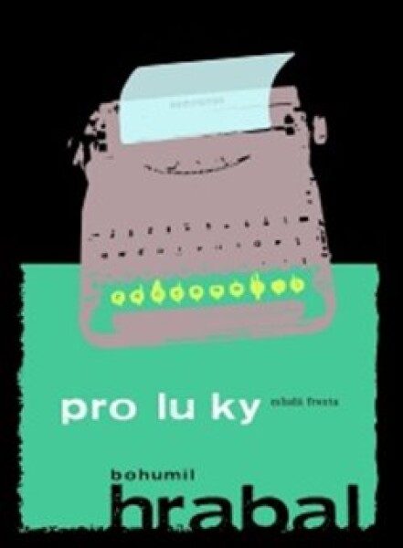 Proluky Bohumil Hrabal