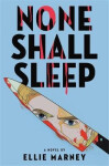 None Shall Sleep