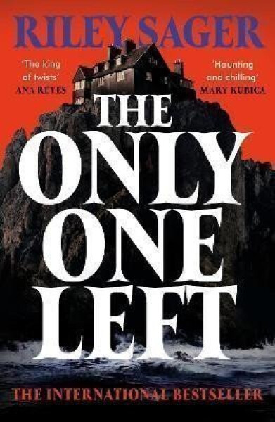 The Only One Left: the next gripping novel from the master of the genre-bending thriller for 2023, 1. vydání - Riley Sager