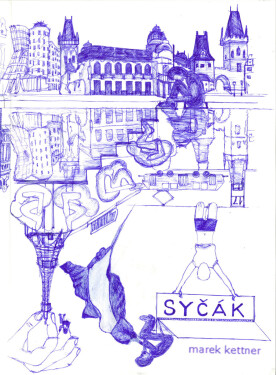 Syčák - Marek Kettner