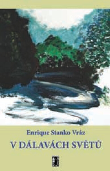 V dálavách světů - Enrique Stanko Vráz
