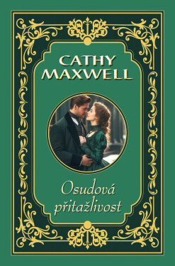 Osudová přitažlivost - Cathy Maxwell