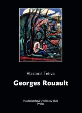 Georges Rouault Vlastimil Tetiva