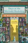 Days at the Morisaki Bookshop: A charming and uplifting Japanese translated story on the healing power of books - Satoshi Yagisawa