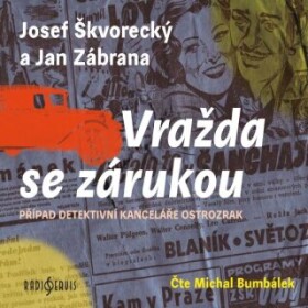 Vražda se zárukou - Jan Zábrana, Josef Škvorecký - audiokniha