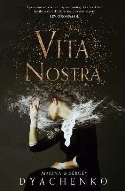 Vita Nostra (anglicky) - Sergej Djačenko