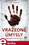 Vražedné úmysly - Marc Cameron e-kniha