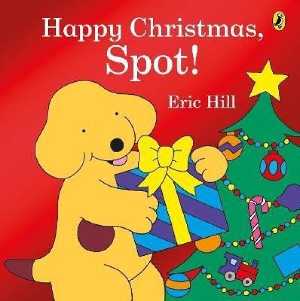 Happy Christmas, Spot!: A fold-out flap book - Eric Hill