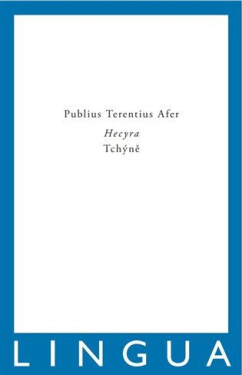 Hecyra / Tchýně - Terentius Afer Publius
