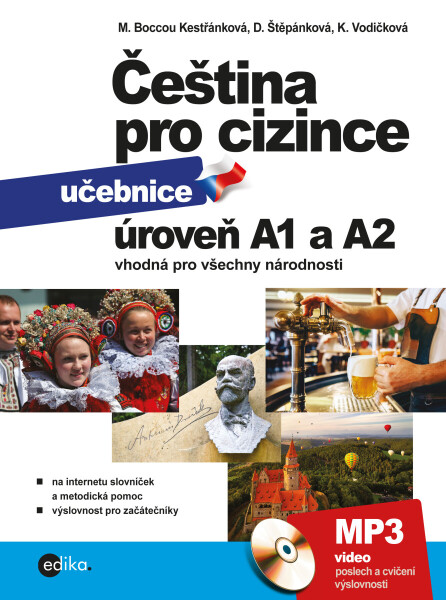Čeština pro cizince A1 a A2 - Kateřina Vodičková, Marie Boccou-Kestřánková, Anna Černá, Dagmar Štěpánková, Jitka Veroňková