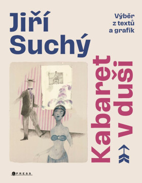 Jiří Suchý: Kabaret v duši - Jiří Suchý