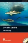 Macmillan Readers Intermediate: Live and Let Die T. Pk with CD - Ian Fleming