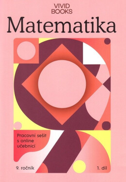 Pracovní sešit matematiky 9. ročník 1. díl - František Cáb