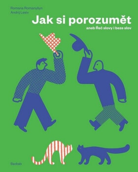 Jak si porozumět aneb Řeč slovy i beze slov - Andrij Lesiv