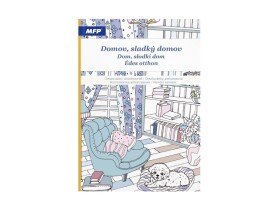 Domov sladký domov, antistresové omalovánky, MFP