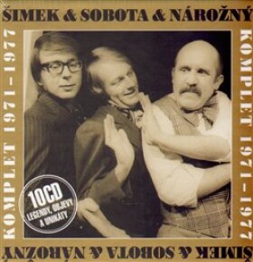 Šimek &amp; Sobota &amp; Nárožný Komplet 1971-1977, CD - Luděk Sobota, Petr Nárožný, Miloslav Šimek