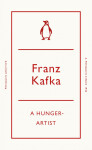 Hunger-Artist - Franz Kafka