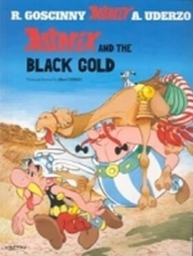 Asterix 26: Asterix and the Black Gold - René Goscinny