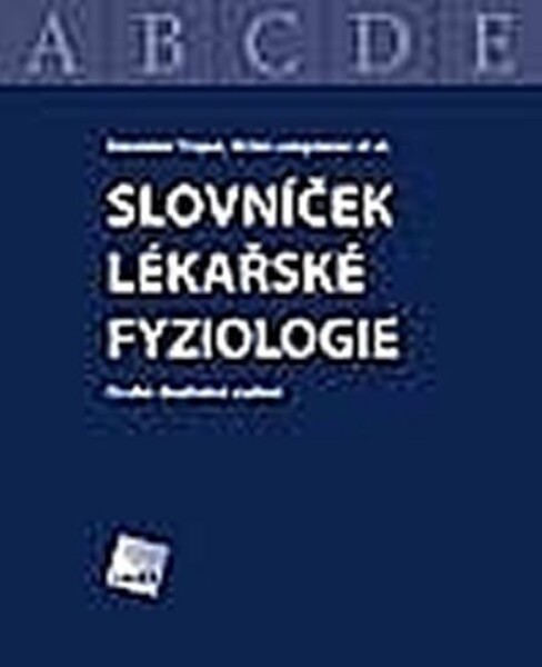 Slovníček lékařské fyziologie - Miloš Langmeier