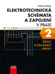 Elektrotechnická schémata a zapojení v praxi 2 - Štěpán Berka
