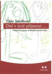 Dítě v úctě přijmout… - Táňa Smolková
