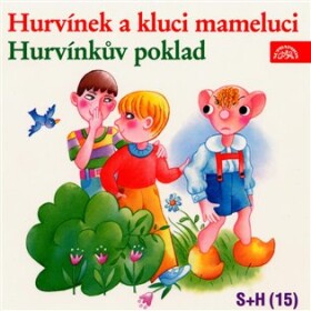 Hurvínek a kluci mameluci. Hurvínkův poklad