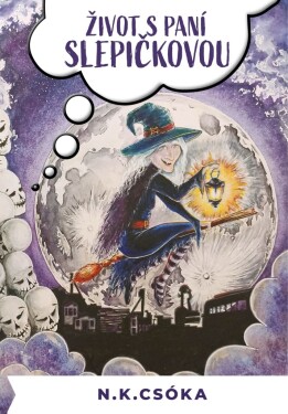 Život s paní Slepičkovou