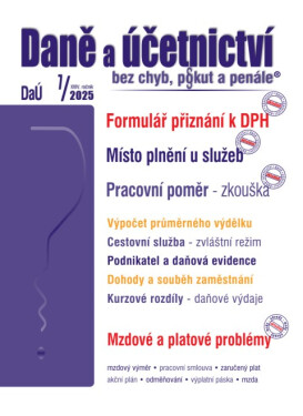 DaÚ č. 7 / 2025 - Formulář přiznání k DPH – změny - Ing. Václav Benda