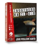 Zaostřeno na zločin Jeho poslední karta