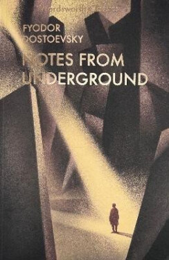 Notes From Underground & Other Stories - Fjodor Michajlovič Dostojevskij
