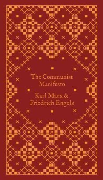 The Communist Manifesto - Friedrich Engels