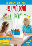Ze školky do školy - Procvičování a úkoly, 2. vydání