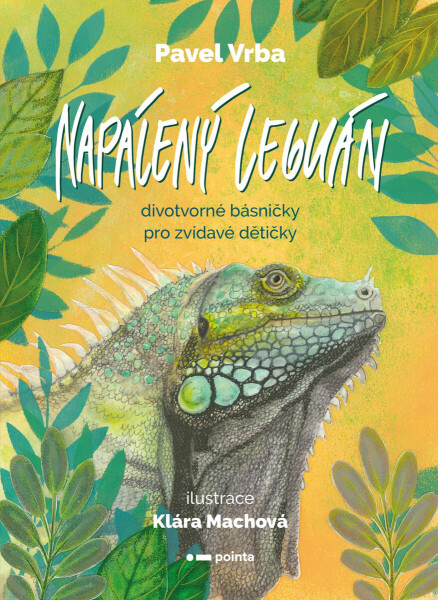 Napálený leguán - Pavel Vrba