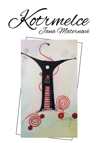Kotrmelce - Jana Maternová