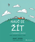 Nauč se žít - Grant Snider