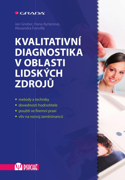 Kvalitativní diagnostika v oblasti lidských zdrojů - Hana Kyrianová, Jan Gruber, Fonville Alexandra