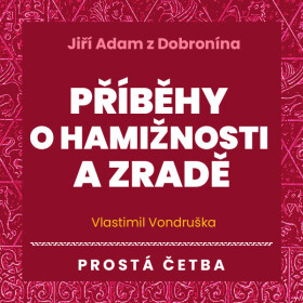 Příběhy o hamižnosti a zradě - Vlastimil Vondruška - audiokniha