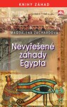 Nevyřešené záhady Egypta Magdalena Zachardová