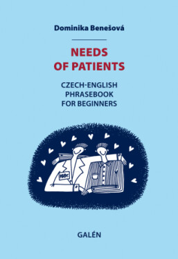 Needs of patients - Dominika Benešová - e-kniha