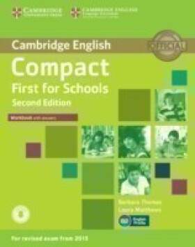 Compact First for Schools Workbook with Answers with Audio - Barbara Thomas
