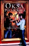 Oksa Pollocková Les zablúdených - Anne Plichotová; Cendrine Wolfová